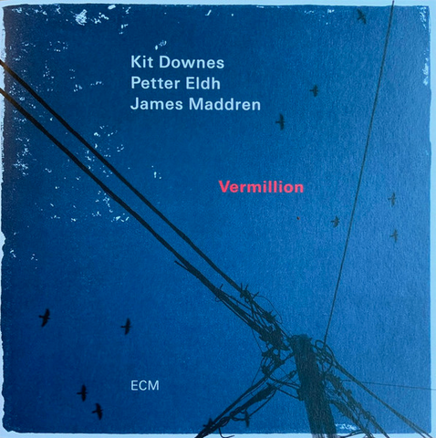 Kit Downes – Vermillion - New LP Record 2022 ECM Europe Vinyl - Jazz