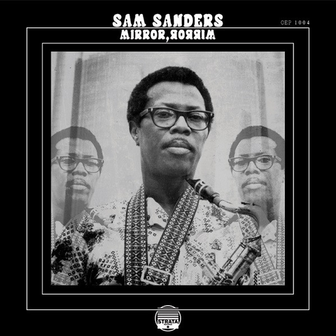 Sam Sanders – Mirror, Mirror (2013) - New 2 LP Record 2022 Strata Germany Vinyl - Jazz / Funk
