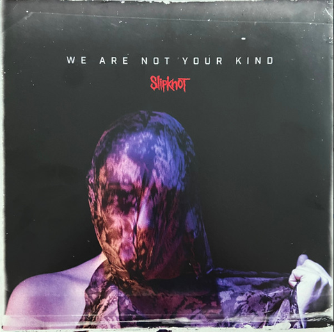 Slipknot – We Are Not Your Kind - New 2 LP Record 2019 Roadrunner Canada Vinyl - Rock / Nu Metal / Heavy Metal