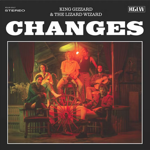 King Gizzard And The Lizard Wizard – Changes - New LP Record 2022 KGLW Tango Edition White Vinyl - Psychedelic Rock - Shuga Records