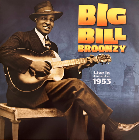 Big Bill Broonzy – Live In Amsterdam 1953 - New LP Record Store Day Black Friday 2022 RockBeat RSD Vinyl - Blues