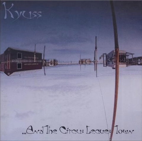 Kyuss – ...And The Circus Leaves Town (1995) - New LP Record 2021 Elektra Germany 180 Gram Vinyl - Rock / Stoner Rock