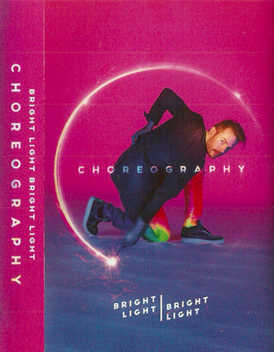 Bright Light Bright Light – Choreography - New Cassette  2016 Self Raising Random Color Transparent Tape  - Pop / Electronic - Shuga Records