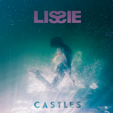 Lissie – Castles - New LP Record 2018 LionBoy Europe 180 Gram Vinyl - Pop / Rock