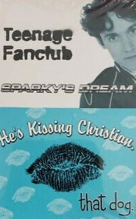Teenage Fanclub - Sparky's Dream / that dog. - He's Kissing Christian. - Used Promo Cassette Single 1995 Geffen Tape - Indie Rock / Pop