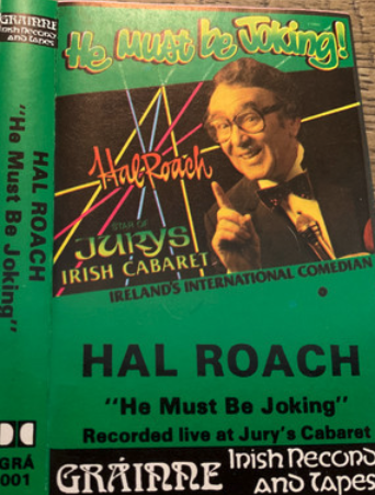 Hal Roach – He Must Be Joking! - Used Cassette 1985 Grainne Irish - Comedy / Non-Music