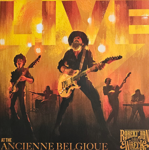 Robert Jon & The Wreck – Live At The Ancienne Belgique - New LP Record 2023 Journeyman Vinyl - Southern Rock