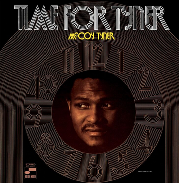 McCoy Tyner - Time For Tyner (1968) - New LP Record 2023 Blue Note Tone Poet 180 Gram Vinyl - Jazz / Post Bop / Modal
