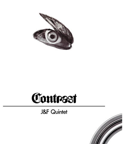 J&F Quintet - Contrast - New LP Record 2023 BBE Europe 180 Gram Vinyl - Jazz