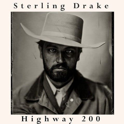Sterling Drake – Highway 200 - New LP Record 2023 Soul Step Vinyl - Country