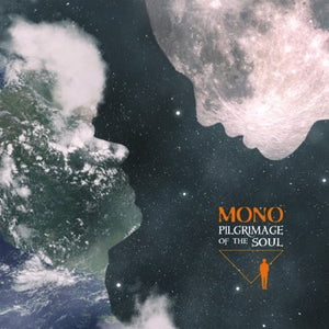 Mono – Pilgrimage Of The Soul - New 2 LP Record 2021 Temporary Residence Limited Opaque Orange Vinyl & Download - Post Rock