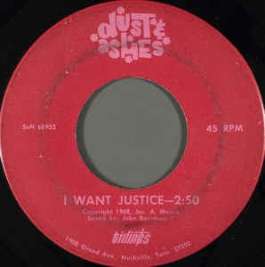 Dust & Ashes- I Want Justice / The Winter's Over- VG 7" Single 45RPM- 1968 Tidings USA- Folk/Gospel