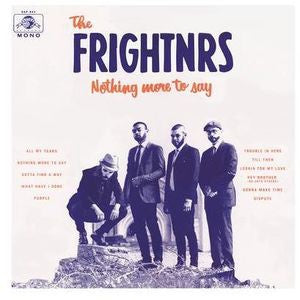 The Frightnrs - Nothing More To Say - New Lp Record 2016 Daptone Black Vinyl & Download - Reggae / Rocksteady