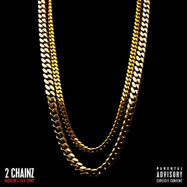 2 Chainz - Based On A T.R.U. Story - VG+ 2 LP Record 2012 Def Jam USA Vinyl - Hip Hop /Trap - Shuga Records