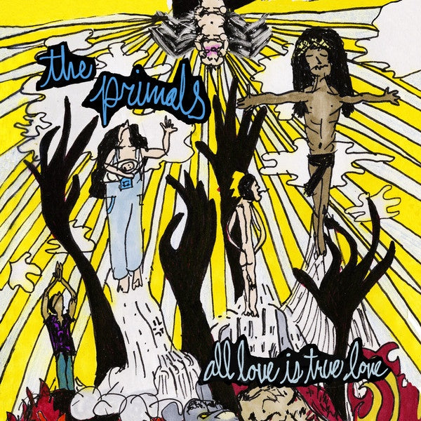 The Primals – All Love Is True Love - New LP Record 2018 Southern Lord USA Vinyl - Garage Rock / Grunge / Punk - Shuga Records