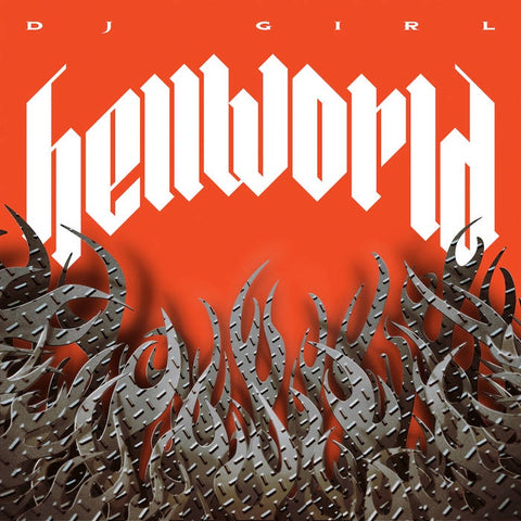 DJ Girl - Hellworld - New LP Record 2023 Planet Mu UK Vinyl - Techno / Electro / Juke / Experimental