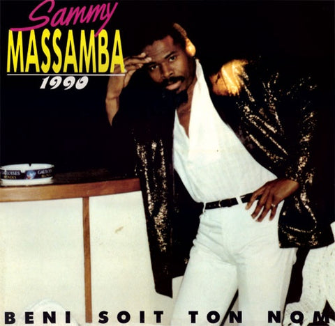 Sammy Massamba ‎– 1990 - Beni Soit Ton Nom (1990) - New Lp Record Store Day UK 2020 SM Productions UK RSD Vinyl - African / Disco