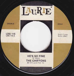 The Chiffons ‎– He's So Fine / A Love So Fine VG+ - 7" Single 45RPM Laurie Double Gold USA - Rock & Roll - Shuga Records