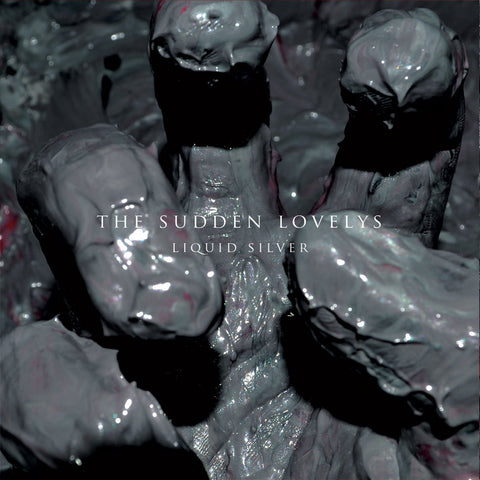 The Sudden Lovelys - Liquid Silver - New Lp Record 2011 Self Released USA Vinyl - Minneapolis Rock / Folk Rock