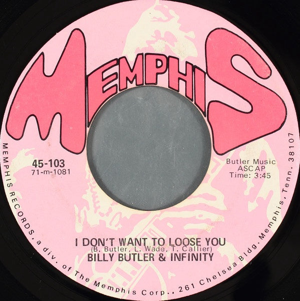 Billy Butler & Infinity ‎– I Don't Want To Loose You / Free Yourself - VG- 45rpm 1971 USA Memphis Records - Funk / Soul - Shuga Records