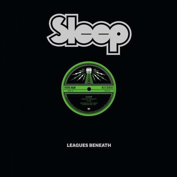 Sleep - Leagues Beneath - New EP Record 2018 Third Man Vinyl & Etched - Doom Metal / Stoner Rock - Shuga Records