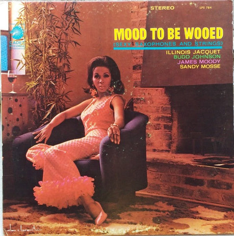 Various ‎– Mood To Be Wooed (Sexy Saxophones And Strings) - VG+ Lp Record 1967 Cadet USA Stereo Vinyl - Jazz