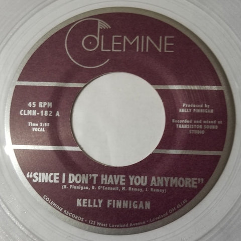 Kelly Finnigan ‎– Since I Don't Have You Anymore - New 7" Single 2020 Colemine Limited Edition Clear 45 rpm Vinyl - Funk / Soul