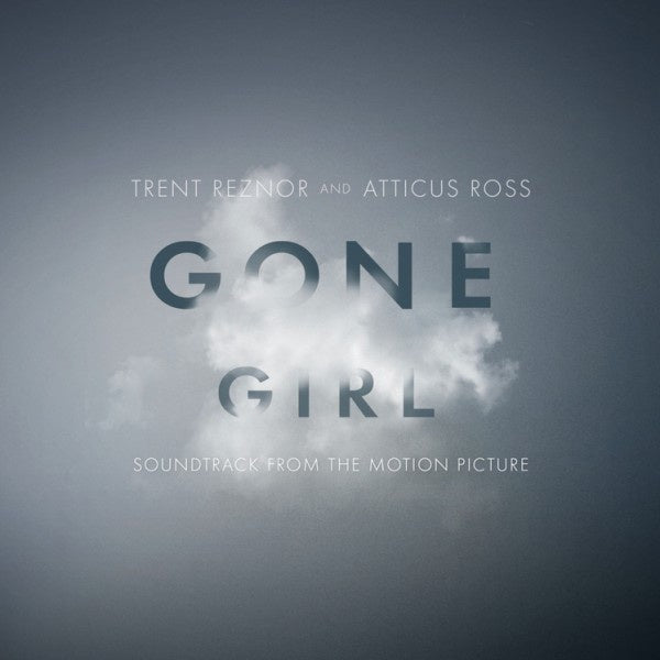 Trent Reznor And Atticus Ross ‎– Gone Girl (From The Motion Picture) - Mint- 2 LP Record 2015 CBS USA 180 gram Vinyl - Soundtrack / Dark Ambient - Shuga Records