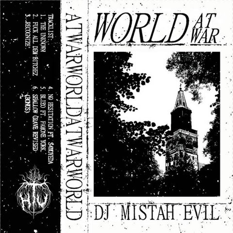 DJ MISTAH EVIL - WORLD AT WAR - New Cassette 2022 Tape House USA - Memphis Hip Hop / Dungeon Rap