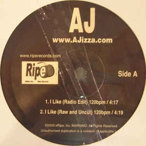 AJ ‎– I Like - M- 12" Single 2003 Ripe USA - Hip Hop