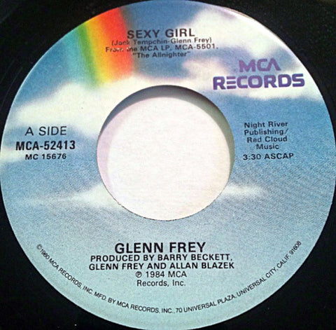 Glenn Frey ‎– Sexy Girl / Better In The USA - VG+ 45rpm 1984 MCA Records - Pop Rock