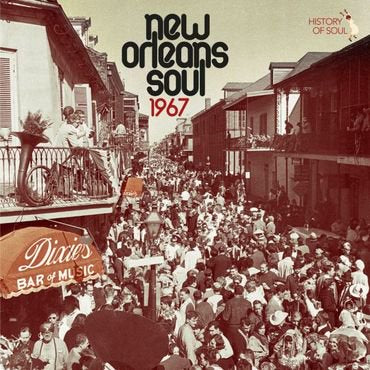 Various Artists - New Orleans Soul '67 - New Vinyl Lp 2018 History of Soul 'RSD First' Release Compilation (Limited to 500) - Soul