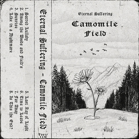 ETERNAL SUFFERING – CAMOMILE FIELD - New Cassette Tape 2022 Tape House - Hip Hop / Dungeon Rap /  Dungeon Synth