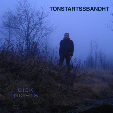 Tonstartssbandht – Dick Nights (2009) -  New LP Record 2022 Fire Talk Dark Green Vinyl - Psychedelic Rock / Lo-Fi