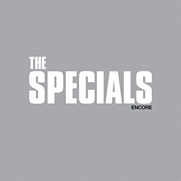 The Specials - Encore - New Vinyl Lp 2019 Island Records Import Pressing - Ska / New Wave