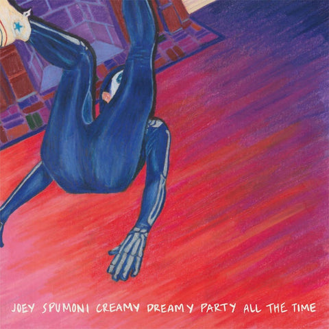 Joey Nebulous - Joey Spumoni Creamy Dreamy Party All The Time - New LP Record 2023 Dear Life Vinyl - Chicago Indie Pop