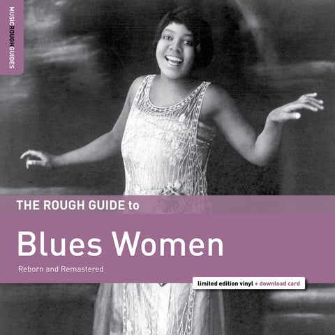 Various - The Rough Guide to Blues Women - New Vinyl Record 2017 World Music Network Limited Edition Compilation with Download - Blues