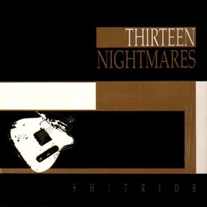 Thirteen Nightmares ‎– Shitride - New LP Record 1989 Pravda Vinyl - Alternative Rock