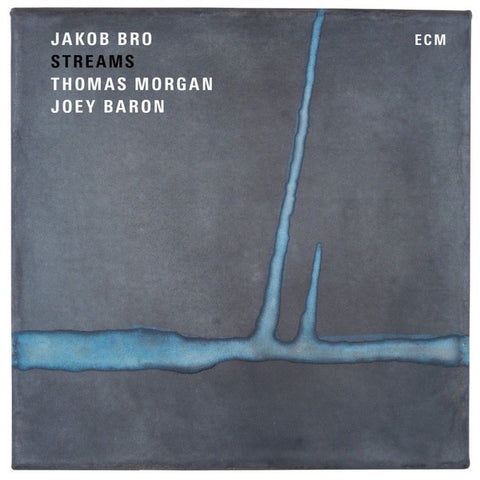 Jakob Bro ‎– Streams - New Vinyl Lp 2016 ECM Records 180gram Import Pressing with Download - Jazz