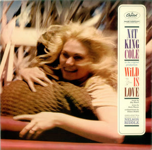 Nat King Cole ‎– Wild Is Love VG+ LP Record 1960 USA Vinyl & Bopok - Jazz / Easy Listening