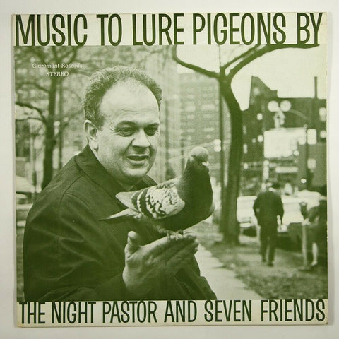 The Night Pastor and Seven Friends ‎– Music To Lure Pigeons By - VG+ Lp Record 1965 Claremont USA Vinyl - Dixieland Jazz