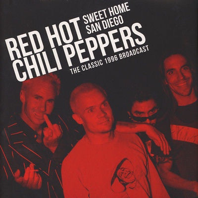 Red Hot Chili Peppers ‎– Sweet Home San Diego - New 2 LP Record 2018 Parachute UK Import Vinyl - Alternative Rock - Shuga Records