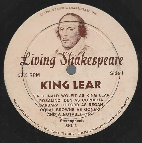 Various ‎– King Lear (A Modern Condensed Performance) VG+ 1962 Living Shakespeare Mono Pressing MISSING BOOK - Radioplay / Spoken Word