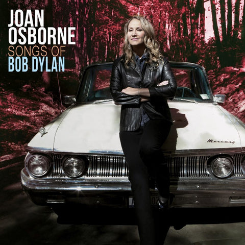 Joan Osborne - Songs of Bob Dylan - New Vinyl Record 2017 Womanly Hips Gatefold 2-LP Pressing - Folk Rock