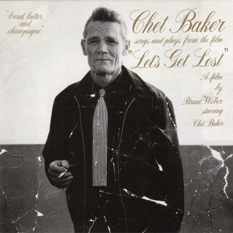 Chet Baker ‎– Chet Baker Sings And Plays From The Film "Let's Get Lost" - Mint- Lp Record 1989 USA Original Vinyl - Jazz
