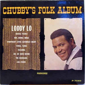 Chubby Checker ‎– Chubby's Folk Album - VG Lp Mono 1964 Parkway USA - Rock