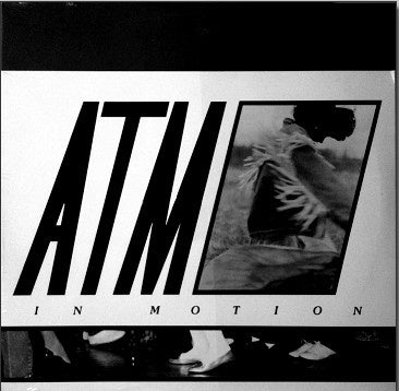 ATM ‎– In Motion - Mint- 12" Single Record 1987 AEMMP USA Chicago Vinyl - House / Funky - Shuga Records