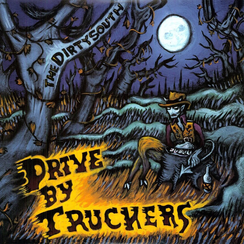 Drive-By Truckers - The Dirty South - New 2 LP Record 2008 New West 180 gram Vinyl - Southern Rock / Alt-Country
