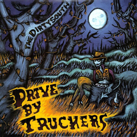 Drive-By Truckers - The Dirty South - New 2 LP Record 2008 New West 180 gram Vinyl - Southern Rock / Alt-Country