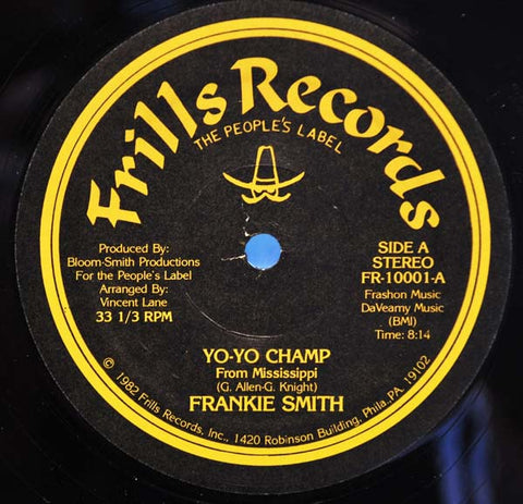 Frankie Smith ‎– Yo-Yo Champ (From Mississippi) - VG+ 12" Single Record 1982 Frills USA Vinyl - Disco / Funk